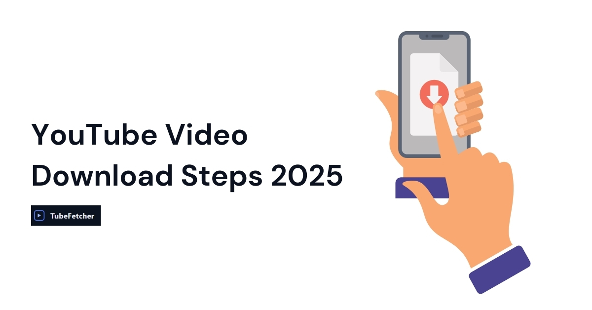 Download YouTube Videos — TubeFetcher Blog