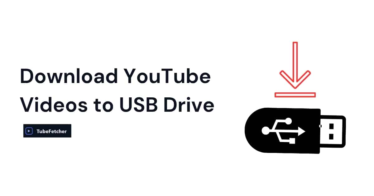 Download YouTube Videos to usb