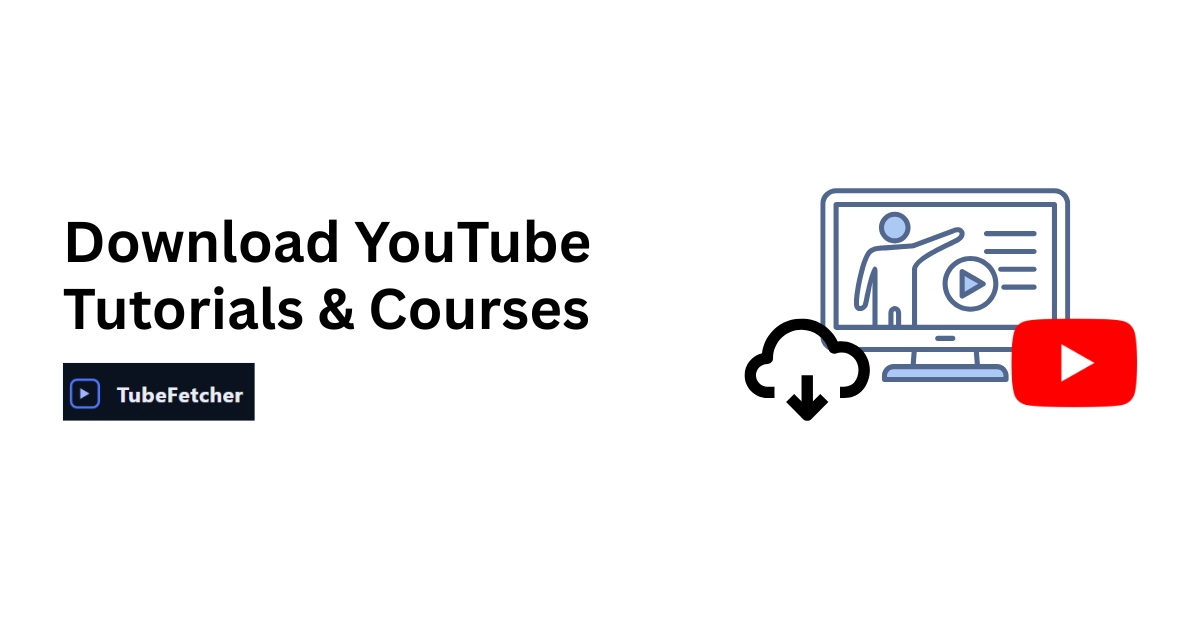 Download YouTube Tutorials