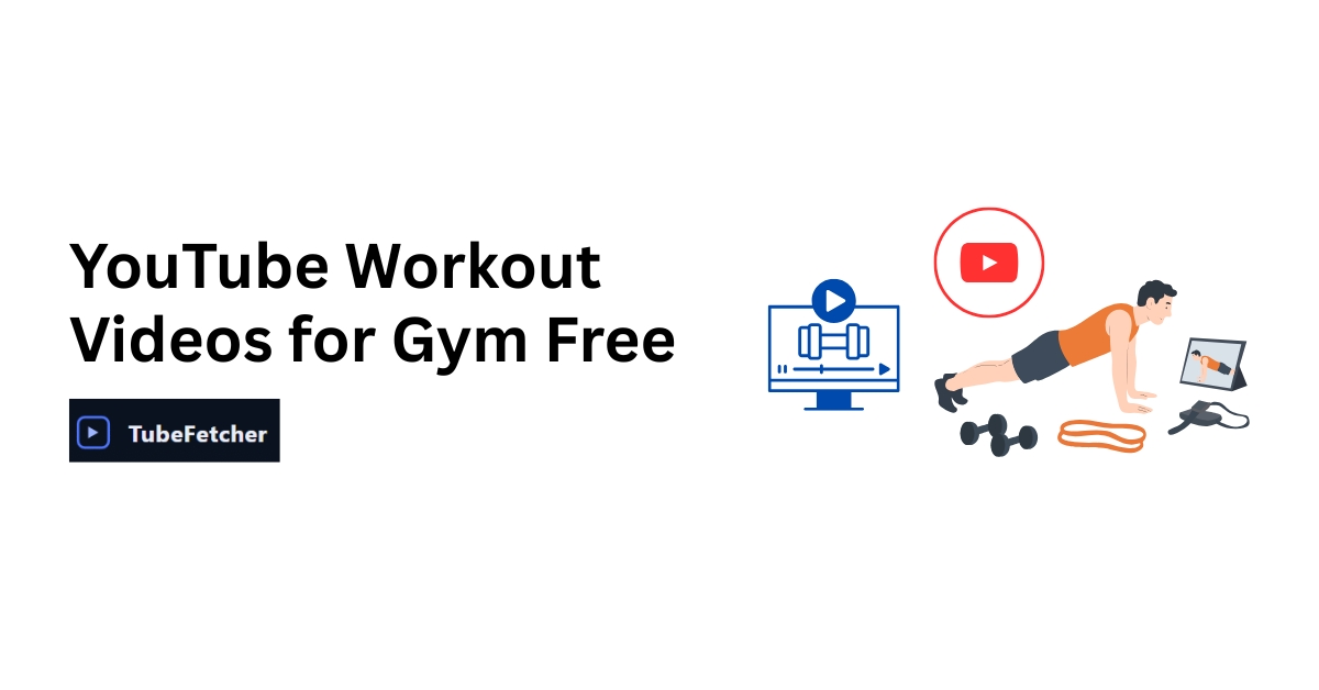 Download YouTube Workout Videos