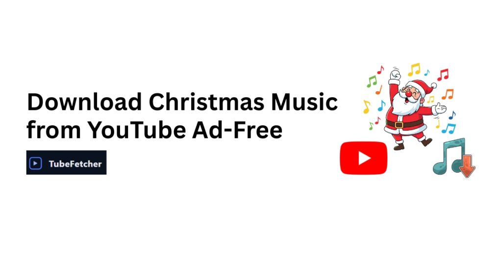 Download Christmas Music from YouTube