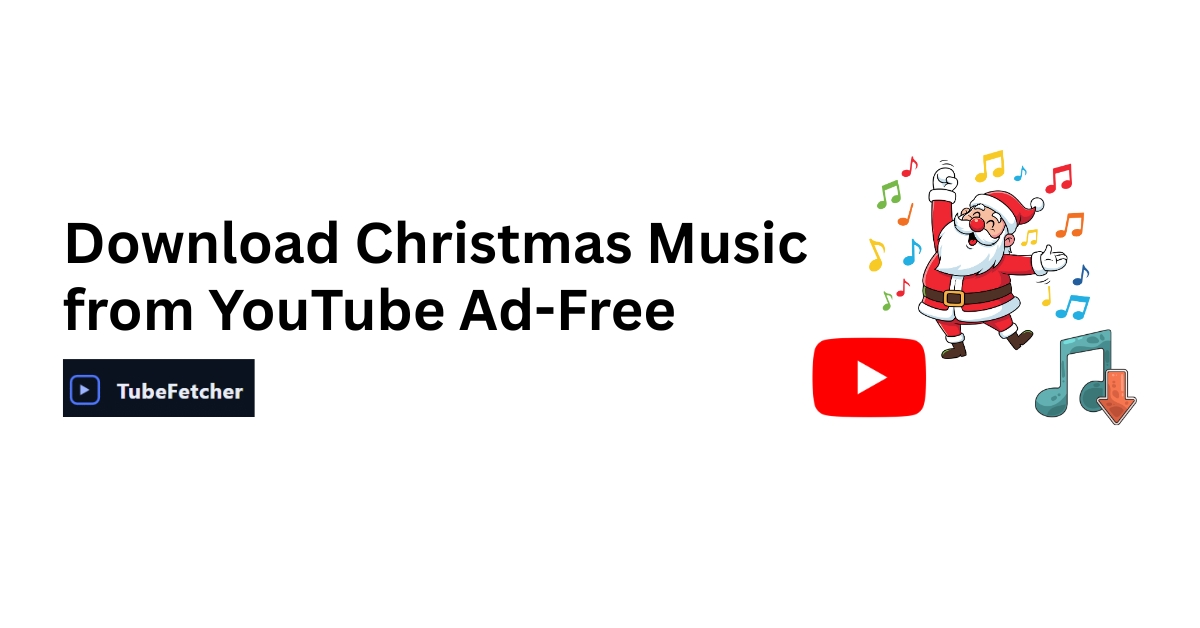Download Christmas Music from YouTube