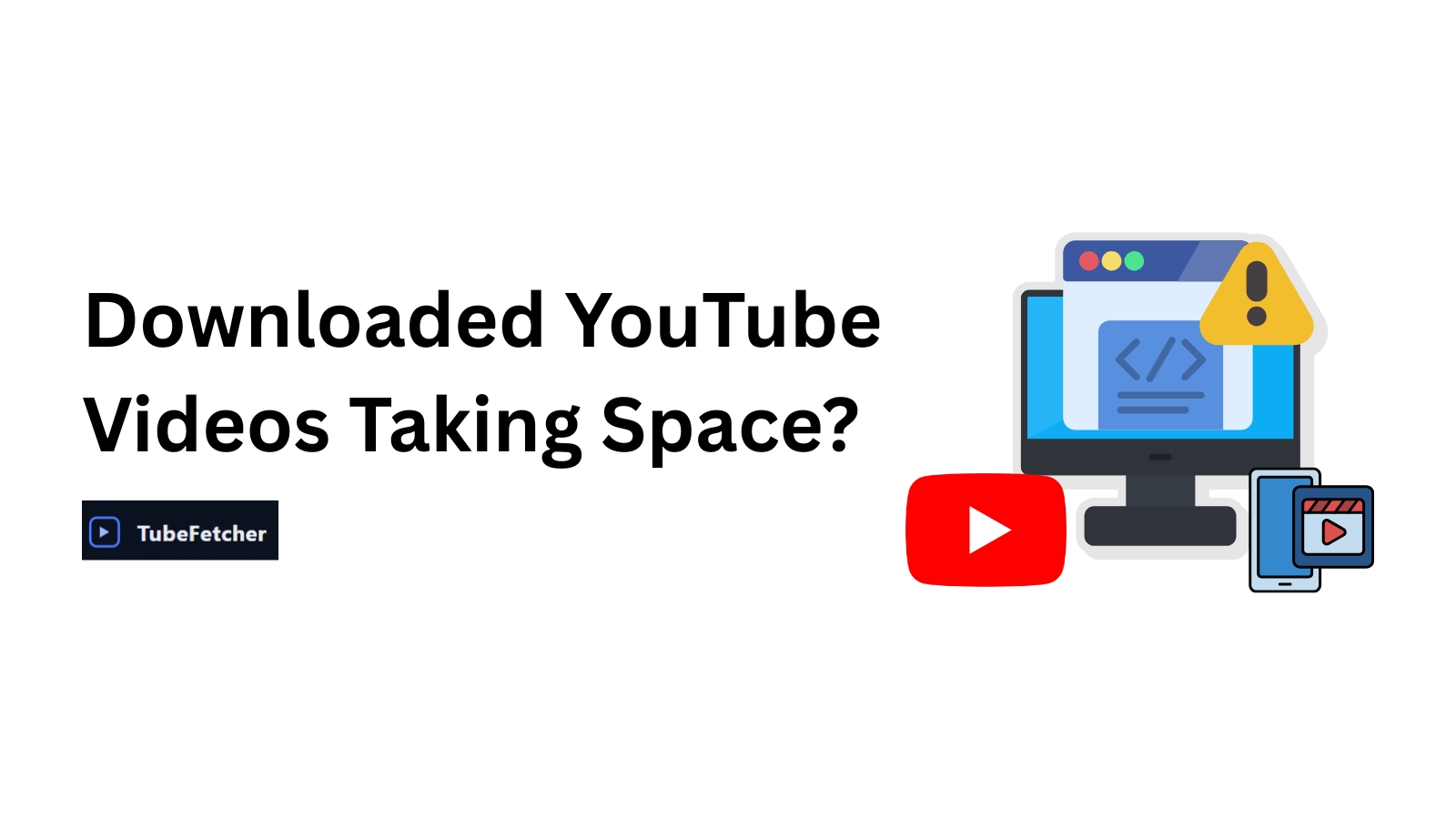 Downloaded YouTube Videos