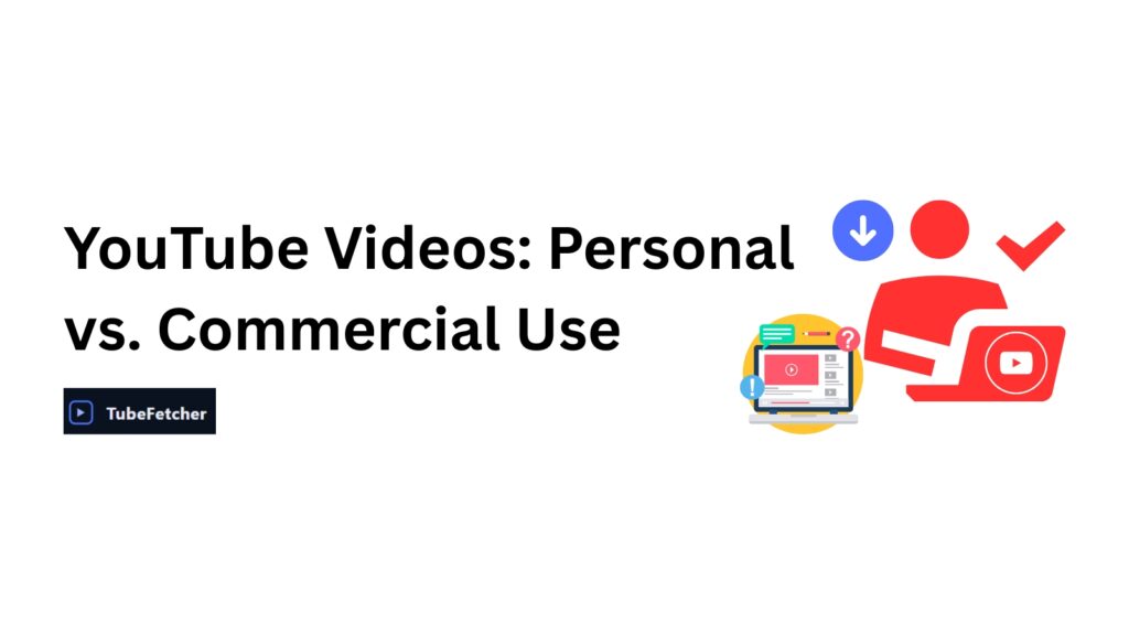 Personal vs. Commercial Use