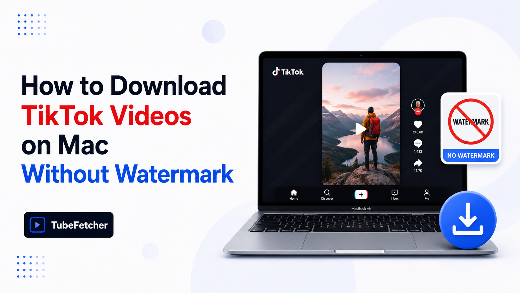 Download TikTok Videos on Mac Without Watermark