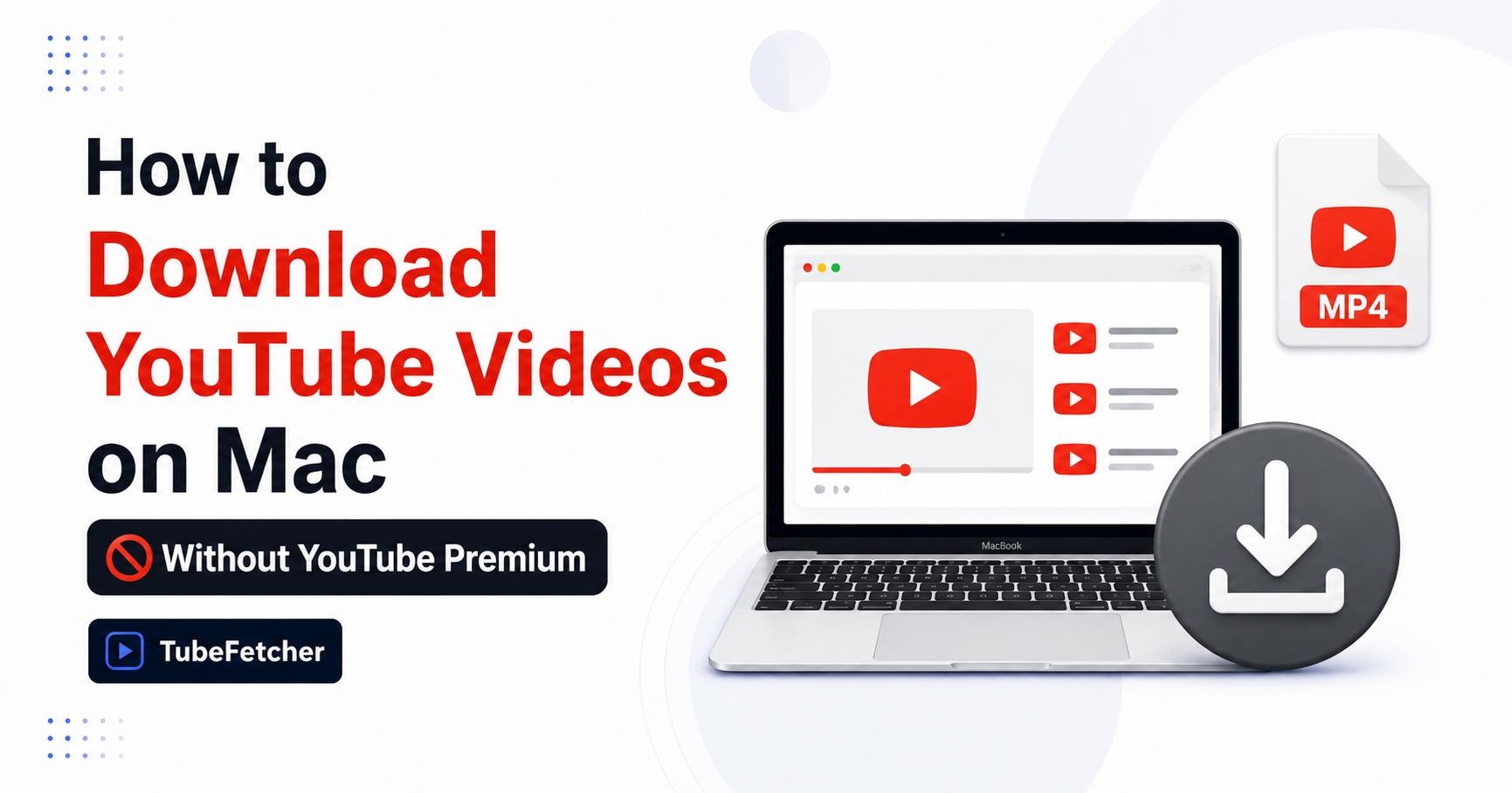 Download YouTube Videos on Mac Without Premium