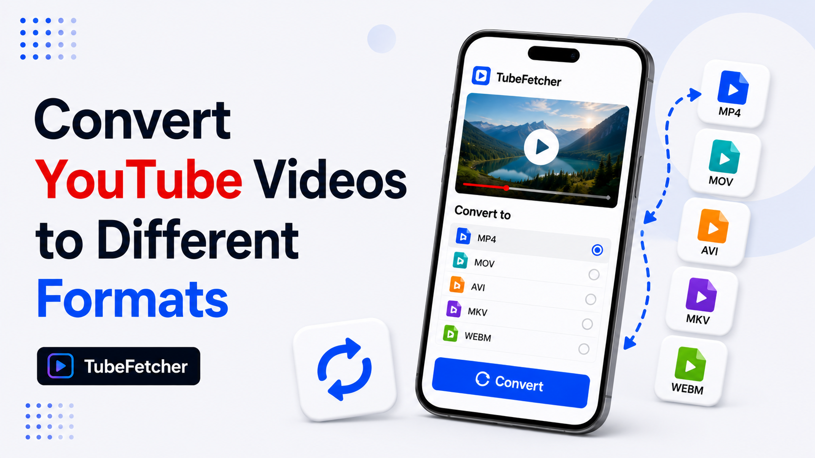 Convert Downloaded YouTube Videos to MP4, MOV, AVI, MKV, WEBM